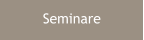 Seminare